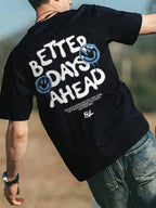 Better Days Ahead Tee